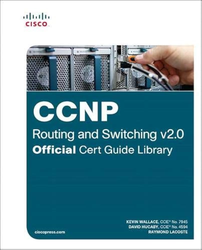 CCNP Routing and Switching v2.0 Official Cert Guide Library